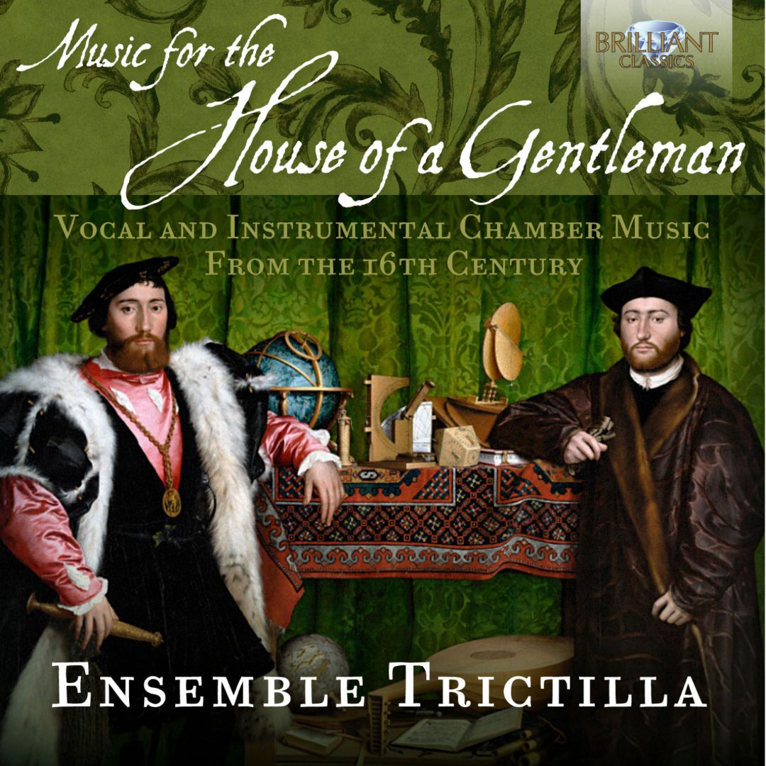 Trictilla Music for the House of a genleman